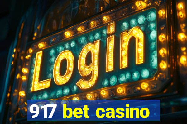 917 bet casino